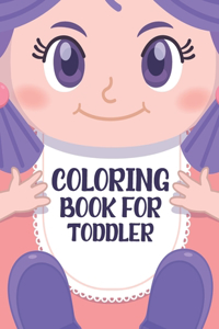 Coloring Book For Toddler: I Can baby Color (volume 2)