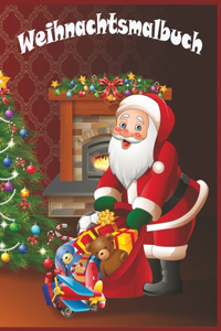 Weihnachtsmalbuch: Weihnachten Malbuch für Kinder ab 8 Jahren, mit tollen und einfachen weihnachtlichen Motiven, mit Nikolaus, Geschenk für Kleinkinder
