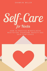Self-Care for Noobs