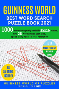 Guinness World Best Word Search Puzzle Book 2021 #17 Maxi Format Medium Level