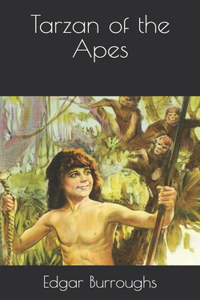 Tarzan of the Apes