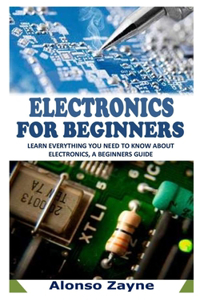 Electronics for Beginners