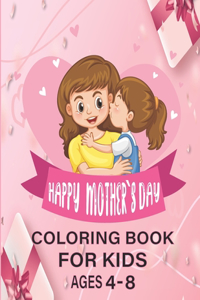 happy mothers day coloring book for kids ages 4-8