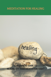 Meditation For Healing