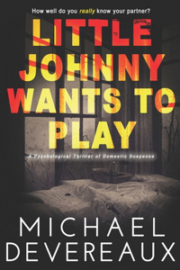 Little Johnny Wants to Play