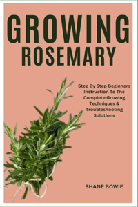 Growing Rosemary