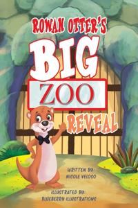 Rowan Otter's Big Zoo Reveal