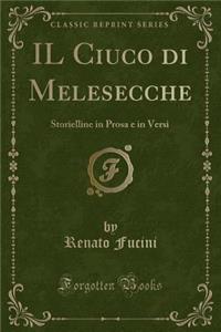 Il Ciuco Di Melesecche