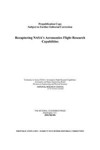 Recapturing NASA's Aeronautics Flight Research Capabilities