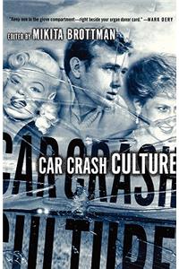 Car Crash Culture