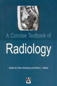 Concise Textbook of Radiology