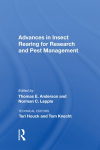 Advances In Insect Rearing For Research And Pest Management