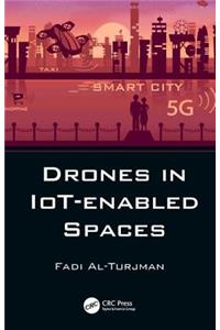 Drones in Iot-Enabled Spaces