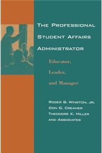 The Professional Student Affairs Administrator