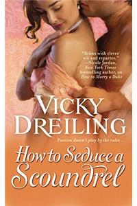 How To Seduce A Scoundrel