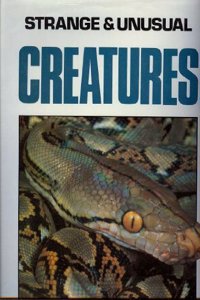 Strange and Unusual Creatures