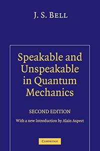 Speakable and Unspeakable in Quantum Mechanics