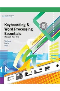 Keyboarding and Word Processing Essentials, Lessons 1-55