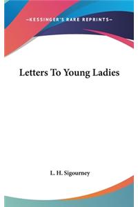 Letters To Young Ladies