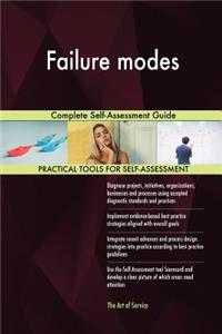 Failure modes Complete Self-Assessment Guide
