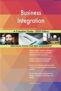 Business Integration A Complete Guide - 2020 Edition