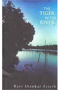 the Tiger By the River