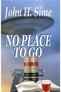 No Place To Go