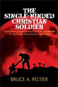 Single-Minded Christian Soldier