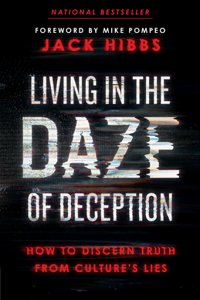 Living in the Daze of Deception