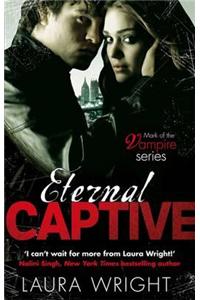 Eternal Captive