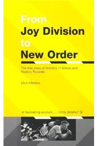 From Joy Division To New Order
