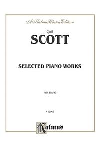 Cyril Scott Selected Piano Works