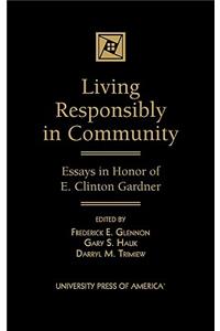 Living Responsibly in Community