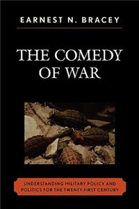 The Comedy of War