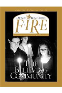 Fire the Believing Community