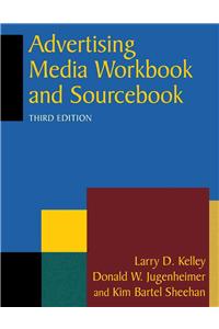 Advertising Media Workbook and Sourcebook