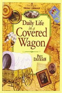 Daily Life/Covered Wagon