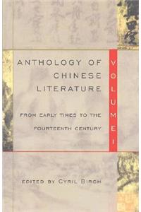 Anthology of Chinese Literature: Volume I