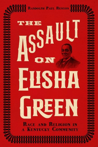 Assault on Elisha Green