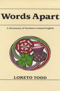 Words Apart. a Dictionary of Northern Ireland English