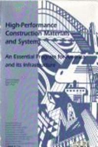 High-performance Construction Materials and Systems