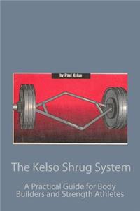 Kelso Shrug System