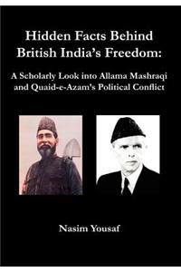 Hidden Facts Behind British India's Freedom