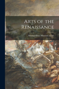 Arts of the Renaissance
