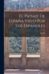 paisaje de España visto por los españoles