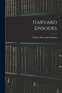 Harvard Episodes