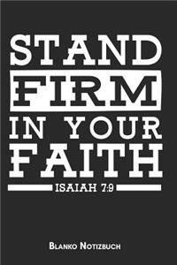 Stand firm in your Faith Isaiah 7