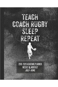 Teach Coach Rugby Sleep Repeat