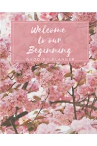 Welcome to our Beginning