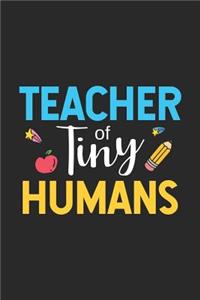 Teacher Of Tiny Humans